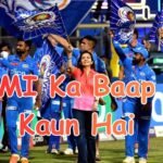 MI Ka Baap Kaun Hai