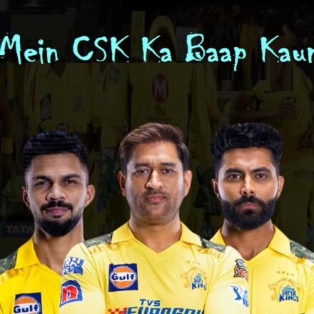 IPL Mein CSK Ka Baap Kaun Hai