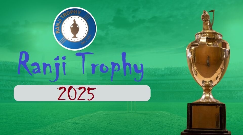Ranji Trophy 2025